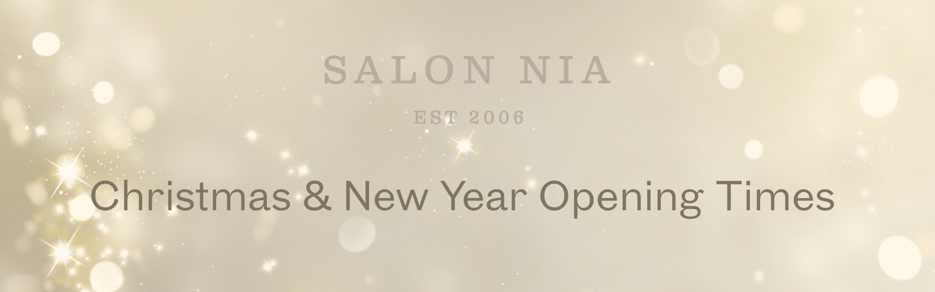 Salon Nia Festive Opening Times